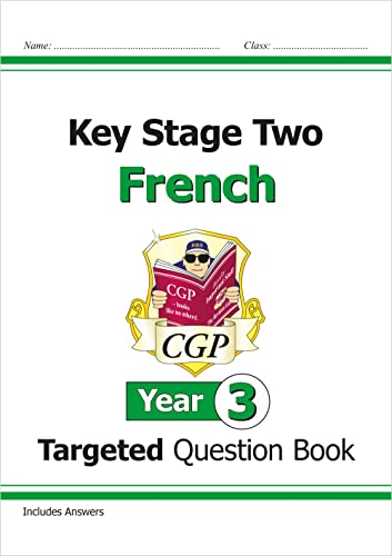 KS2 French Year 3 Targeted Question Book (with Free Online Audio) (CGP KS2 French) von Coordination Group Publications Ltd (CGP)